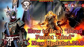 How to beat The New quotDead Forest Triadquot Set with Steel houndlvl4🤯🔥•Update 1390 [upl. by Namar721]