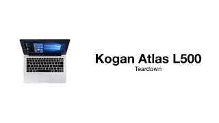 Kogan Atlas L500 Laptop Teardown [upl. by Willa]