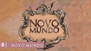 Novo Mundo  Abertura da novela das seis da globo [upl. by Lenej142]