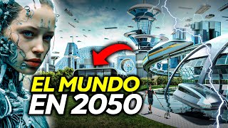 2050 Tecnología y Futuro  Lo Que Nos Espera [upl. by Annabal]