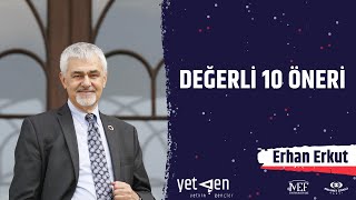 Erhan Erkuttan 10 Değerli Öneri 40 [upl. by Cirdek]