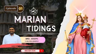 Marian Tidings Episode 01 Bro Joseph C Robert Jesus Youth [upl. by Rolyt]