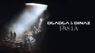 Djadja amp Dinaz  Pas là Audio Officiel [upl. by Kcirad655]