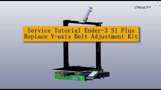 Service Tutorial Ender 3 S1 Plus Replace X axis Belt Adjustment Kit [upl. by Refinne]