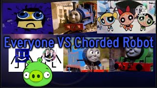 Everyone VS Chorded Robot [upl. by Ahsieki]