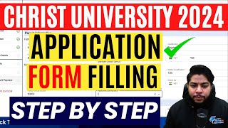 How to Fill Christ university Application form 2024 Step By Step Process [upl. by Earas323]