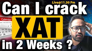 15 Days to XAT 2024  Preparation plan for XAT exam  How to crack XAT [upl. by Tlok834]