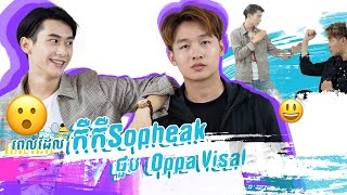 ពេល Oppa Heng Visal ជួបកឺកឺ Sopheak [upl. by Aronle]