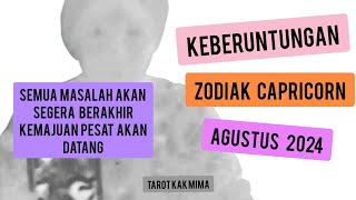 Keberuntungan Zodiak Capricorn  Bulan Agustus 2024 [upl. by Nairoc695]