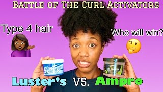 Ampro Curl Activator VS Lusters Curl Activator Type 4 Hair [upl. by Ilyak]