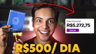 COMO SAIR DA CLT EM 10 DIAS E GANHAR R500 POR DIA NA INTERNET Dinheiro online [upl. by Ahtiek]