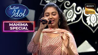 Mahima ने अपनी मीठी आवाज़ में गाया ‘Ankhiyon Ke Jharokhon Se’ Song  Indian Idol 14  Mahima Special [upl. by Tivad974]