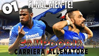 ABBIAMO UN SOGNO LA CHAMPIONS CARRIERA ALLENATORE SAMPDORIA 1  FIFA 19 [upl. by Cheng]