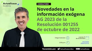 Novedades para elaborar los formatos para reportar información exógena del año gravable 2023 [upl. by Fruma]