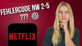 Netflix Fehlercode NW 25 Handy [upl. by Adirehs]