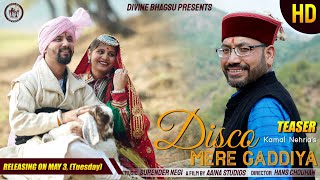 Disco Mere Gaddiya  Kamal Nehria  Divine Bhagsu  Teaser [upl. by Carla291]