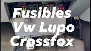 Fusibles del vw Lupo crossfox Saveiro fox proyecto Vw Lupo [upl. by Ahsikar868]