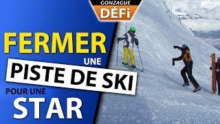 DEFi Fermer une Piste de Ski pour une Star [upl. by Eanrahc]