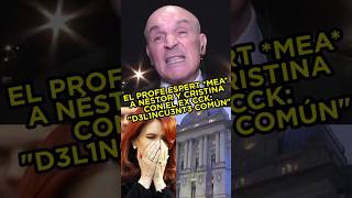 EL PROFE ESPERT BASADO argentina casta cristina milei [upl. by Eachelle891]