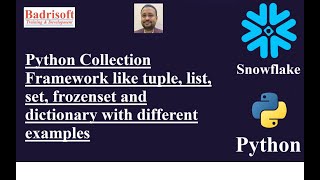 Python for Snowflake  Python Collection Framework like tuple list set frozenset and dictionary [upl. by Rey]