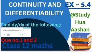 class 12 maths Ex 54 q 1 and 2 CONTINUITY AND DIFFERENTIABILITY [upl. by Osmo]