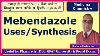 Mebendazole Synthesis Medicinal Chemistry 6th Sem GPAT 601T [upl. by Einapets]