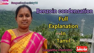 Benzoin condensationcomplete Explanation in Tamil sangeetha chemistry [upl. by Issirk]