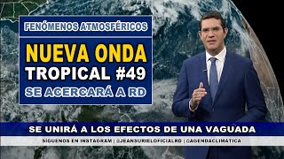 Martes 22 octubre  Aguaceros se mantendrán en RD por dos fenómenos atmosféricos [upl. by Nnylear]