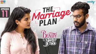 The Marriage Plan  EP 11  Beauty And The Boss  Wirally Originals  Tamada Media [upl. by Etam698]