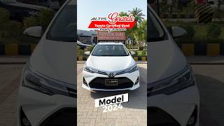 Certified Used Toyota Altis Grande 18 X 2024 is Readily Available Sukkur Toyota [upl. by Gilchrist]