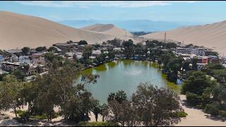 Huacachina Oasis A Gem in Peru’s Desert 4K Drone footage [upl. by Ami]