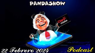 22 de Febrero del 2024 Podcasts El Panda Show [upl. by Rees471]