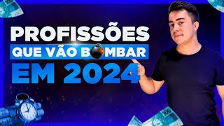 5 PROFISSÕES QUE VÃO BOMBAR EM 2024  No marketing digital [upl. by Agon651]