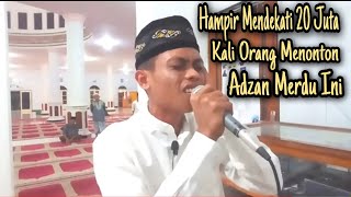 Adzan termerdu di indonesia Most Beautiful Azan اذان المغرب مقام بيات [upl. by Adnylam]