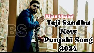 Punjabi Hindi New songs Sunke Audio VideoTeji Sandhu  Punjabi Songs  Khan Bhaini  NEW 2024 [upl. by Veator]