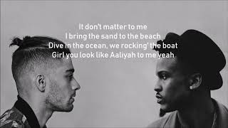 August Alsina x ZAYN  Dont Matter Remix Lyrics [upl. by Ahseek874]