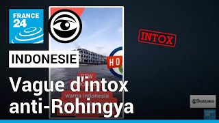 En Indonésie les réfugiés rohingyas ciblés par une vague dintox • Les Observateurs [upl. by Alliuqaj]