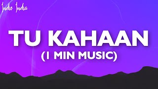 OAFF x LOTHIKA  TU KAHAAN 1 Min Music [upl. by Herold35]