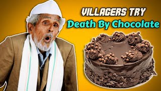 Villagers Dare To Try Death By Chocolate  Tribal People Try Death By Chocolate [upl. by Allerie]