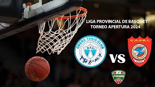 OTC  CAPRI  LIGA PROVINCIAL DE BASQUET TORNEO MAYORES 2024 [upl. by Wu]