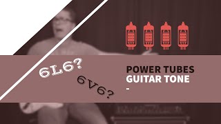 Guitar Tube Tones  6L6 vs 6V6 with Shawn Tubbs [upl. by Callan879]