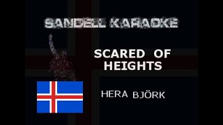 ICELAND  Hera Björk  Scared Of Heights Karaoke [upl. by Hak289]