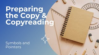 Preparing the Copy and Copyreading  What is copyreading Symbols amp Pointers [upl. by Nahk]