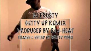 DJ FROSTY GETTY UP REMIX WIZTV VIDEO [upl. by Dlabihcra]