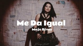 Majo Rivas  Me Da Igual letra [upl. by Nivrae]