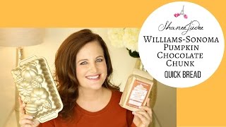 How To Make WilliamsSonoma Pumpkin Chocolate Chunk Quick Bread  Fall Recipe  ShaneeJudee [upl. by Hesoj847]