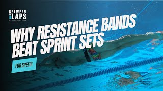 Why Resistance Bands Beat Sprint Sets For Swimming Speed [upl. by Lombardy]