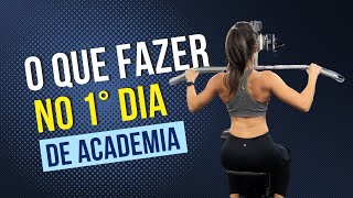 O Que Treinar no Primeiro Dia de Academia [upl. by Evelin]