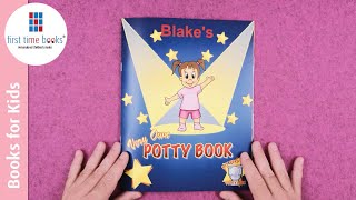 Blake’s Potty Training Book  Personalized Children’s Books  First Time Books [upl. by Ynaffets]