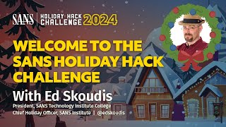 Welcome to the SANS Holiday Hack Challenge 2024 [upl. by Airdnaxila161]